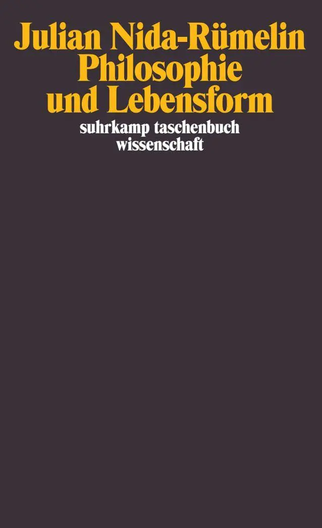 Cover: 9783518295328 | Philosophie und Lebensform | Julian Nida-Rümelin | Taschenbuch | 2009