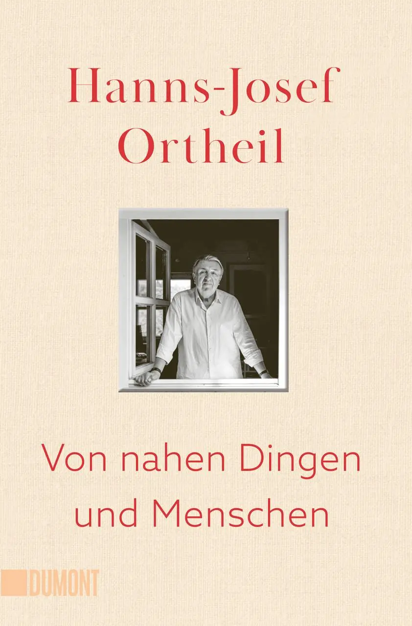 Cover: 9783755805328 | Von nahen Dingen und Menschen | Hanns-Josef Ortheil | Taschenbuch
