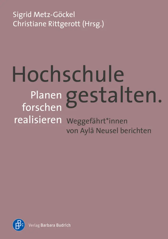 Cover: 9783847425328 | Hochschule gestalten. Planen - forschen - realisieren | Taschenbuch