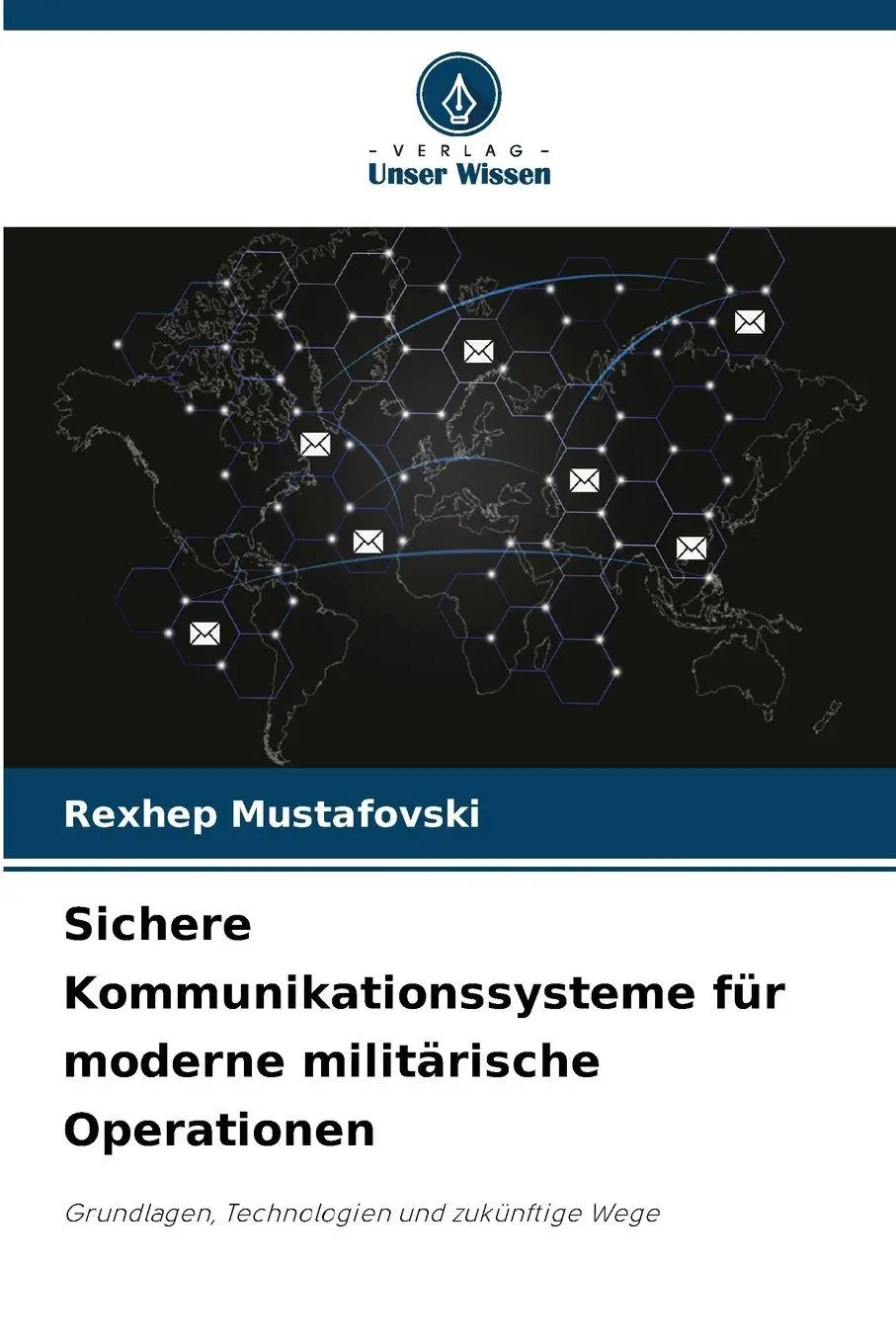 Cover: 9786209565328 | Sichere Kommunikationssysteme für moderne militärische Operationen