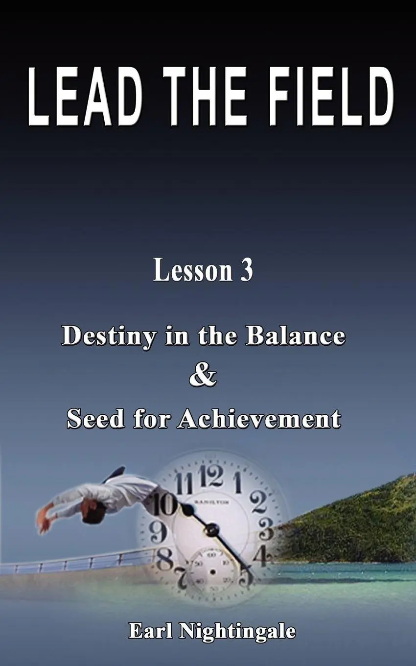 Cover: 9789562915328 | LEAD THE FIELD By Earl Nightingale - Lesson 3 | Earl Nightingale