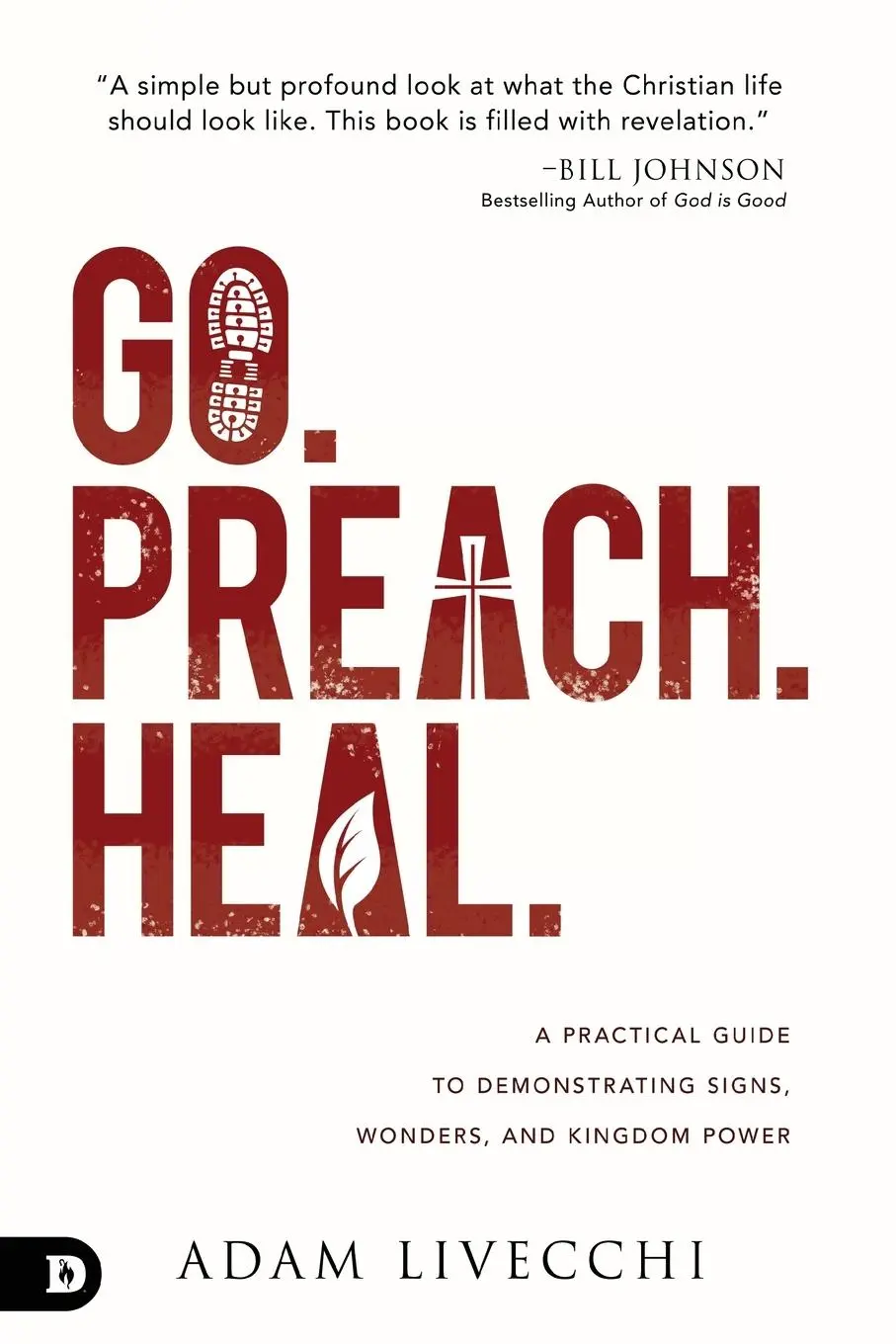 Cover: 9780768445428 | Go. Preach. Heal. | Adam Livecchi | Taschenbuch | Englisch | 2019