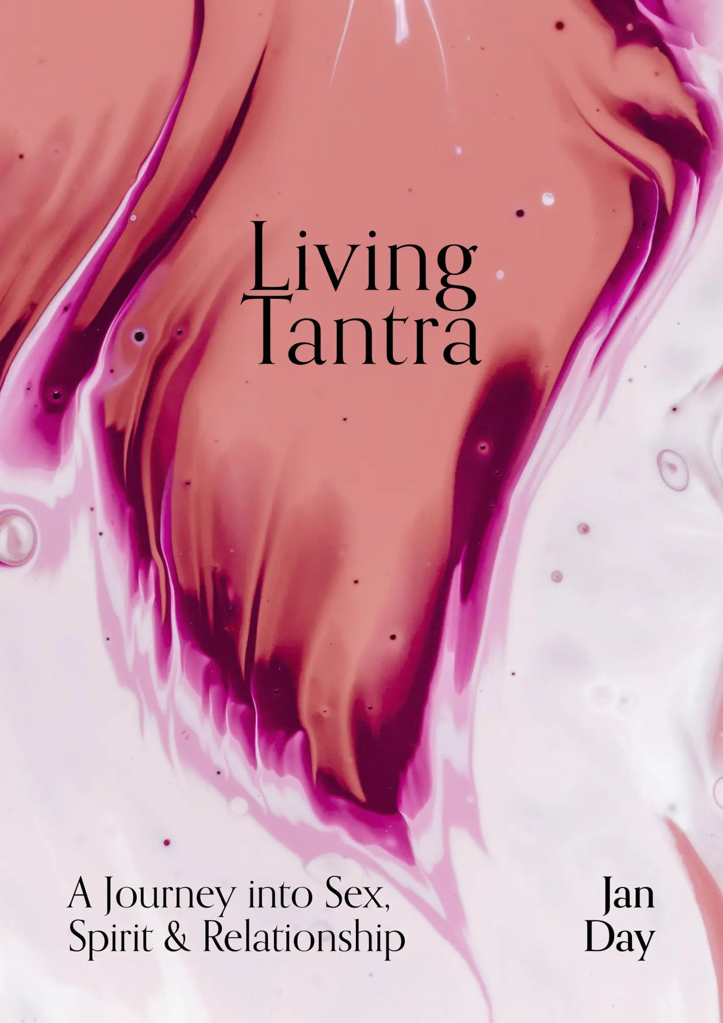 Cover: 9781786785428 | Living Tantra | A Journey Into Sex, Spirit and Relationship | Jan Day