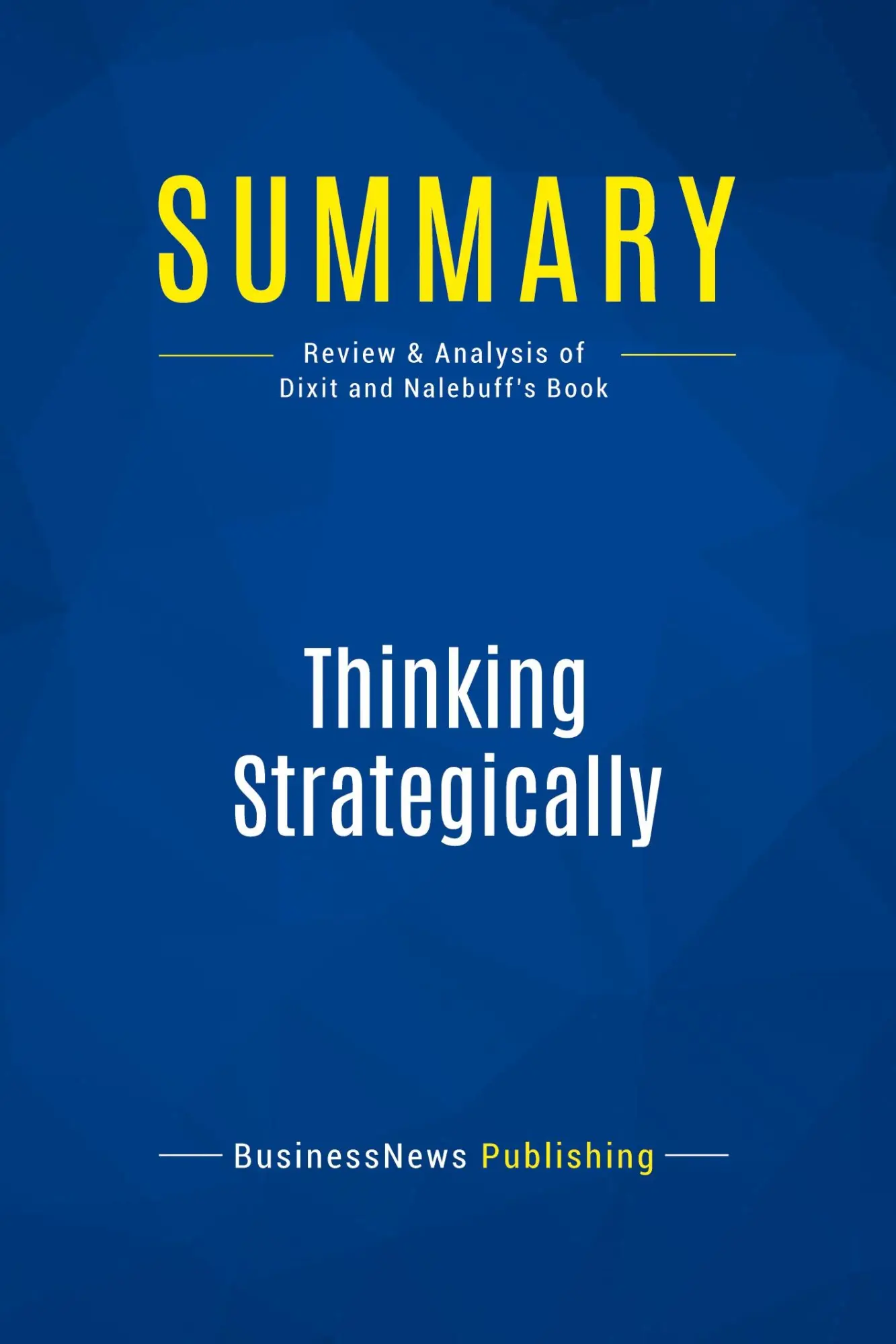 Cover: 9782511045428 | Summary: Thinking Strategically | Businessnews Publishing | Buch