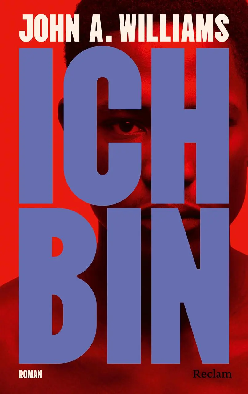 Cover: 9783150115428 | Ich bin | John A. Williams | Buch | 537 S. | Deutsch | 2025