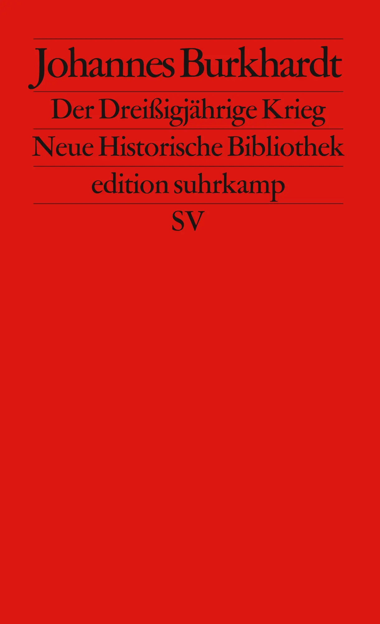 Cover: 9783518115428 | Der Dreißigjährige Krieg 1618 - 1648 | Johannes Burkhardt | Buch