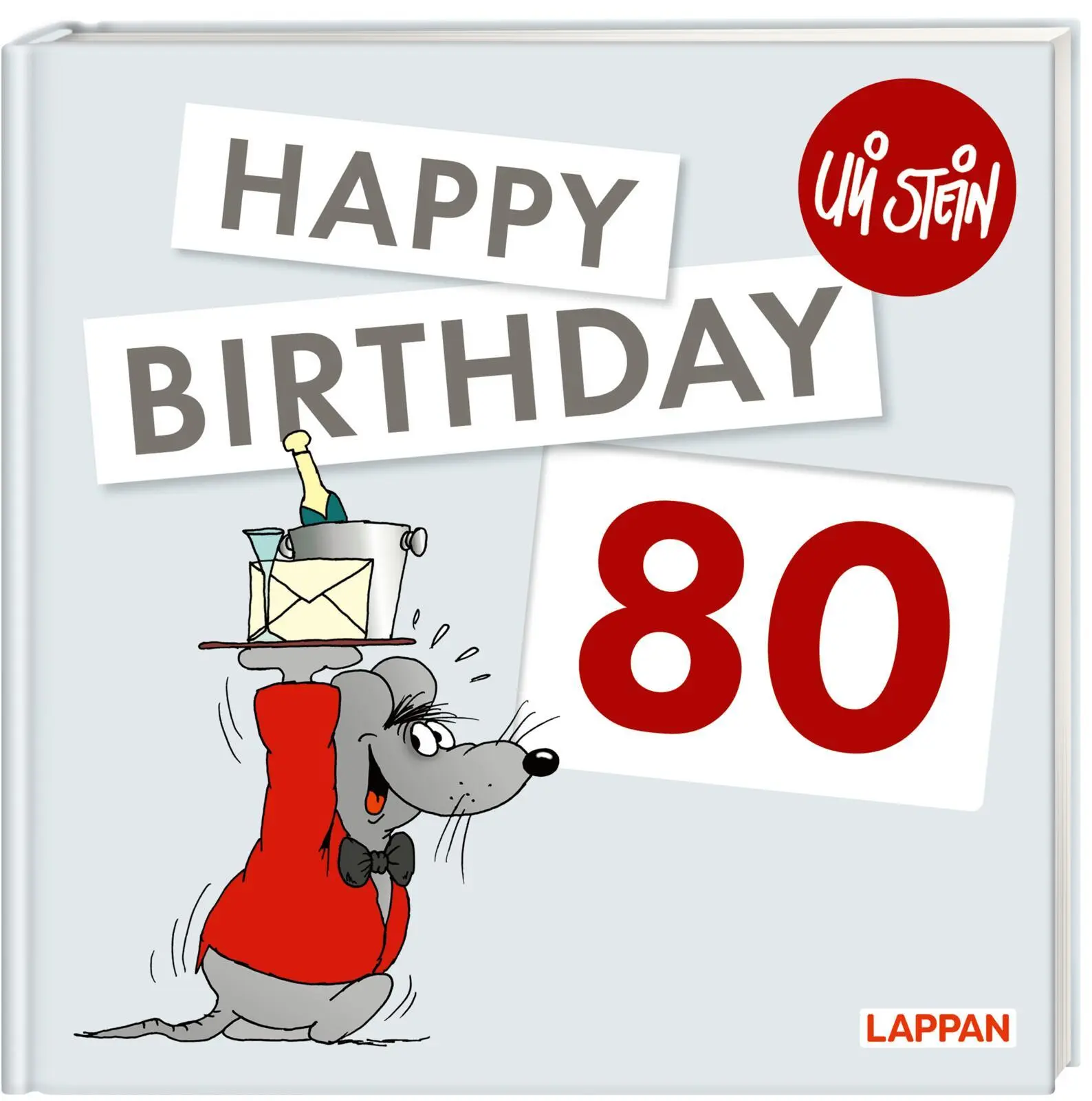 Cover: 9783830345428 | Uli Stein: Festtage!: Happy Birthday zum 80. Geburtstag | Uli Stein