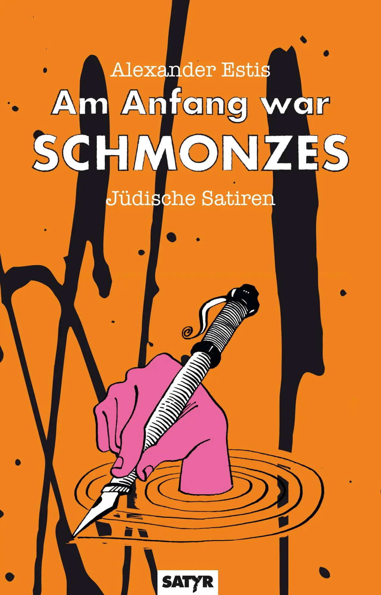 Cover: 9783910775428 | Am Anfang war Schmonzes | Jüdische Satiren | Alexander Estis | Buch
