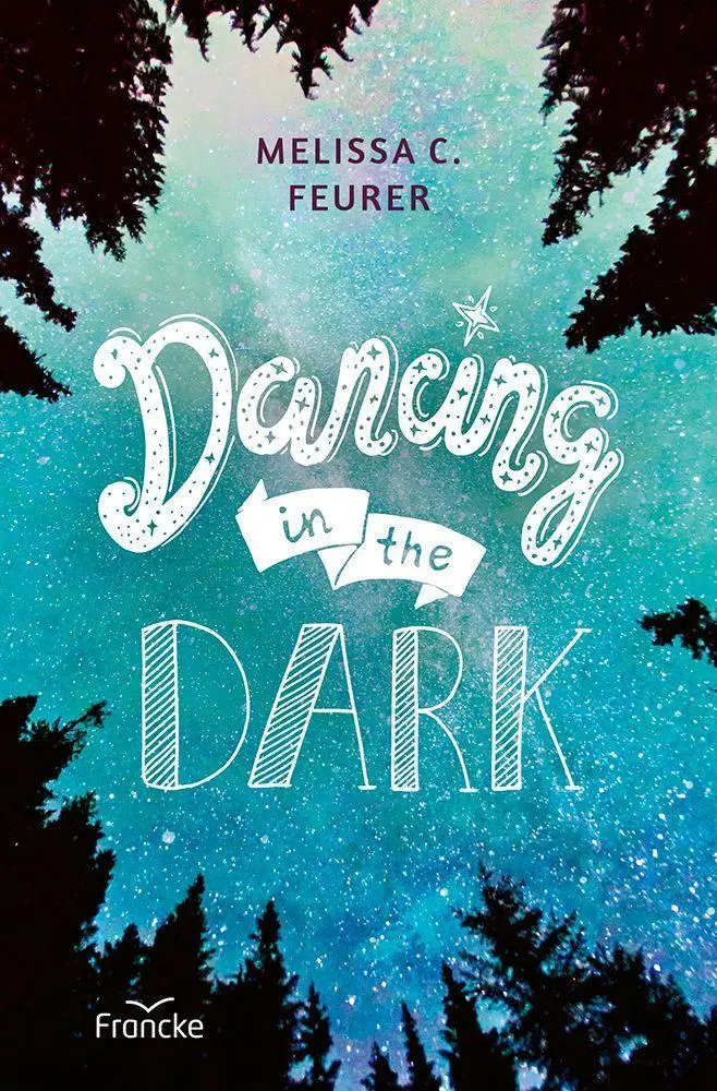 Cover: 9783963625428 | Dancing in the Dark | Second-Chance-Romance | Melissa C. Feurer | Buch