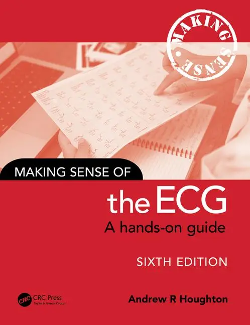 Cover: 9781032735528 | Making Sense of the ECG | A Hands-On Guide | Andrew Houghton | Buch