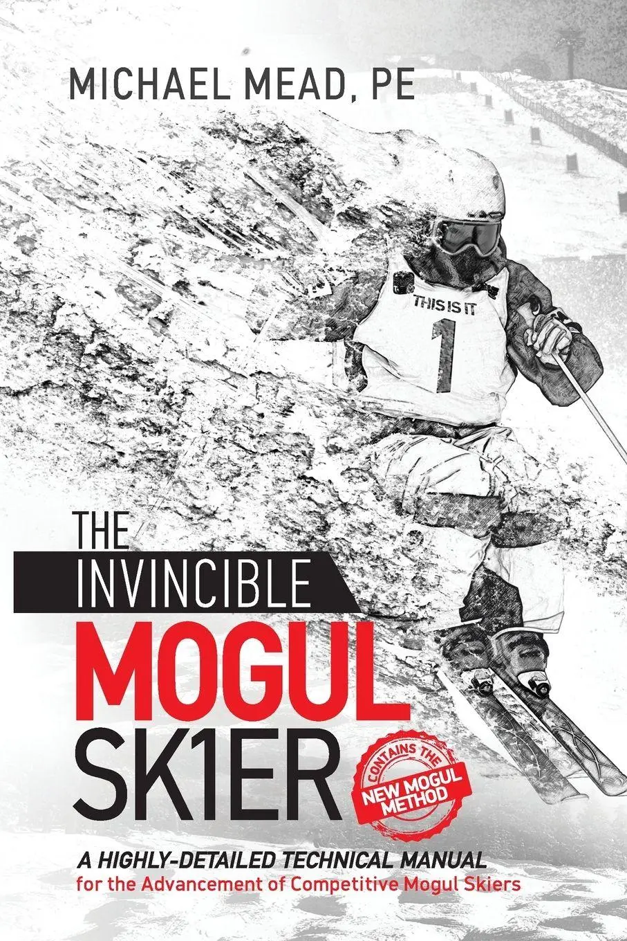 Cover: 9781732835528 | The Invincible Mogul Skier | Michael L Mead | Taschenbuch | Englisch