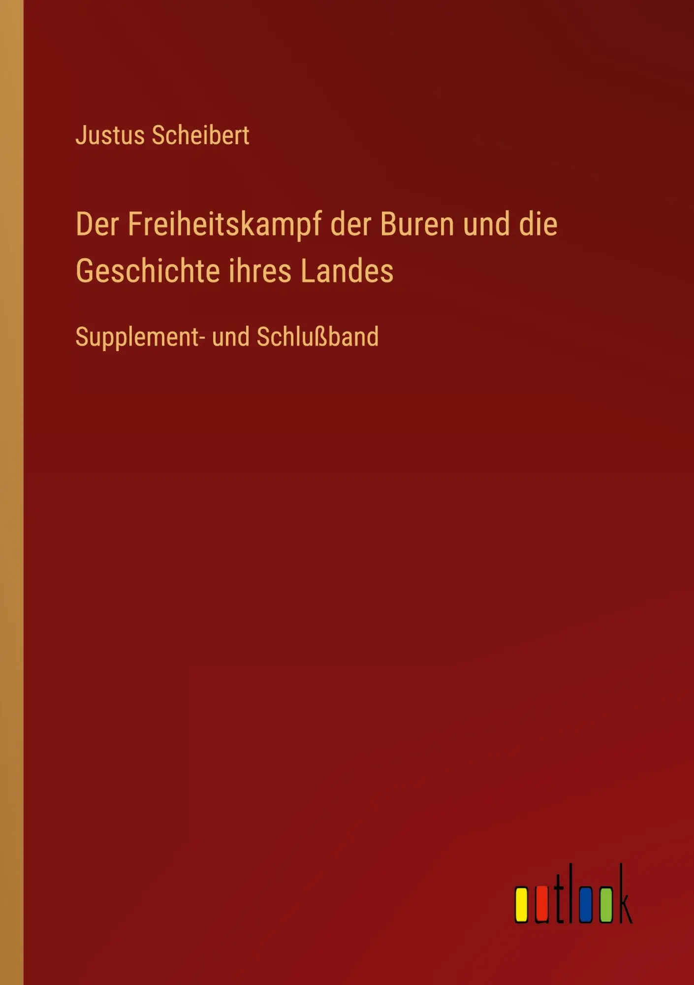 Cover: 9783368625528 | Der Freiheitskampf der Buren und die Geschichte ihres Landes | Buch