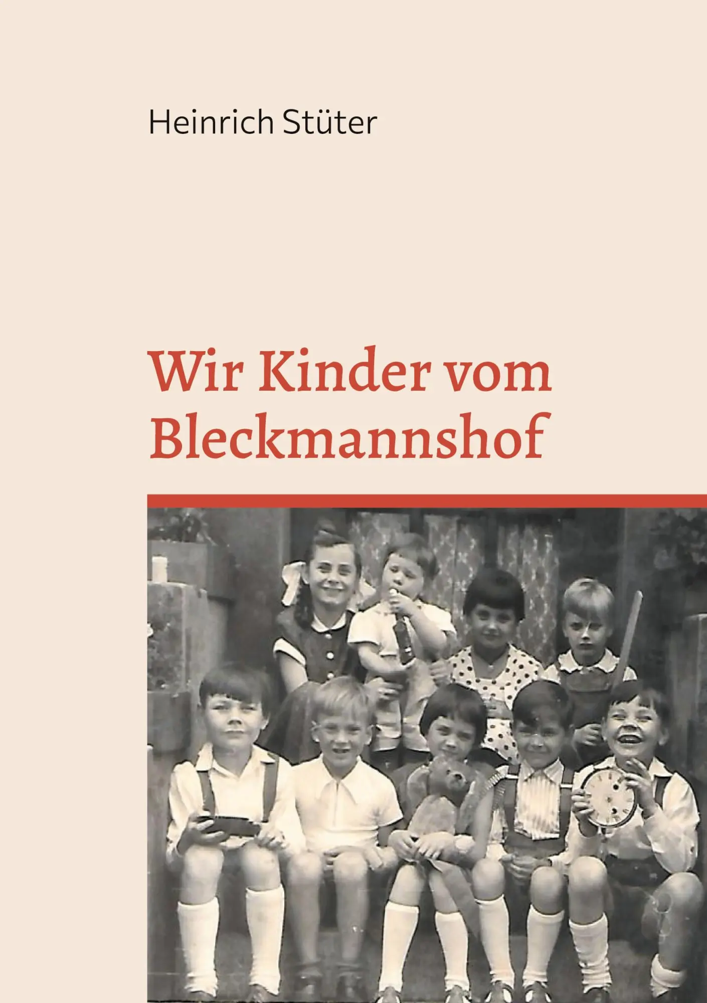 Cover: 9783754345528 | Wir Kinder vom Bleckmannshof | Heinrich Stüter | Taschenbuch | 88 S.