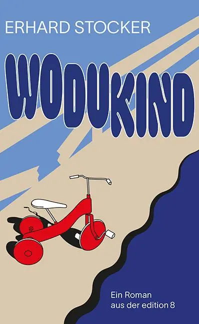 Cover: 9783859905528 | Wodukind | Roman | Erhard Stocker | Buch | 120 S. | Deutsch | 2025