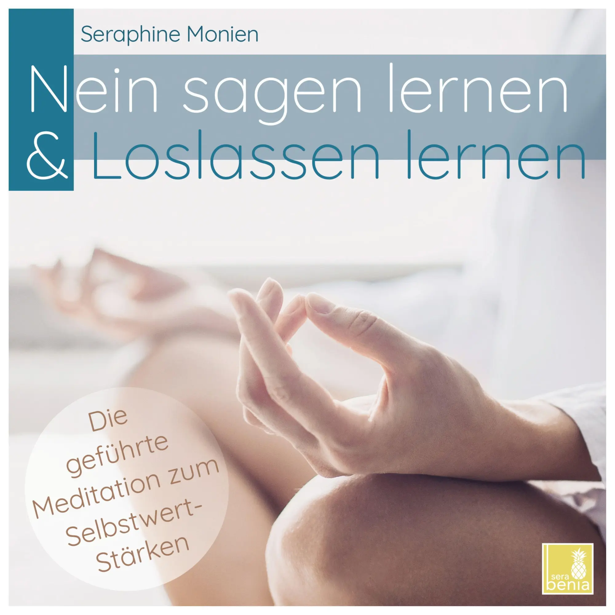 Cover: 9783946265528 | Nein sagen lernen &amp; Loslassen lernen - Die geführte Meditation zum...