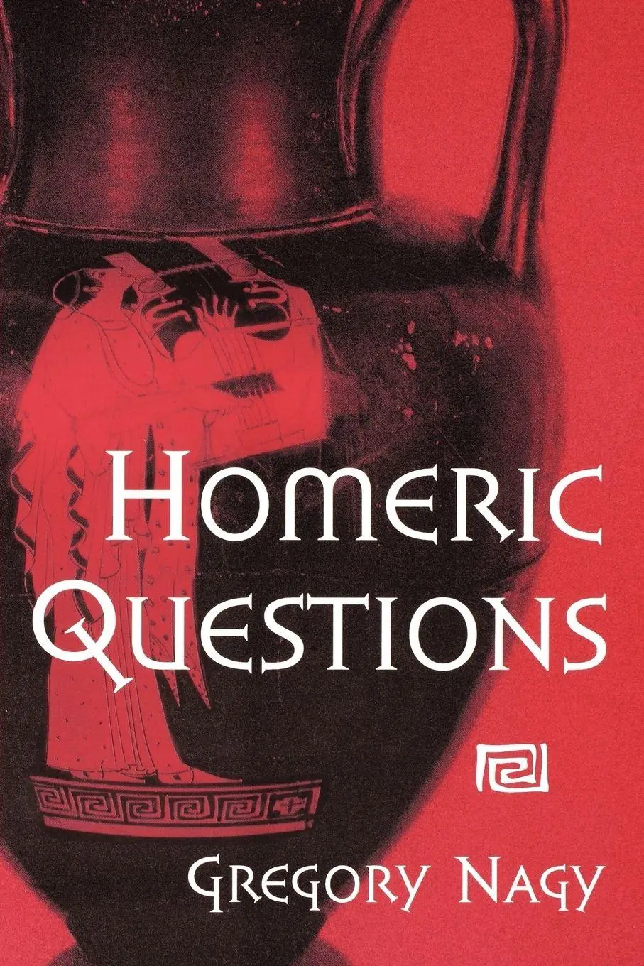 Cover: 9780292755628 | Homeric Questions | Gregory Nagy | Taschenbuch | Englisch | 1996