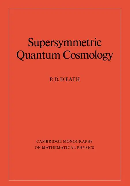Cover: 9780521675628 | Supersymmetric Quantum Cosmology | Peter D. D'Eath (u. a.) | Buch