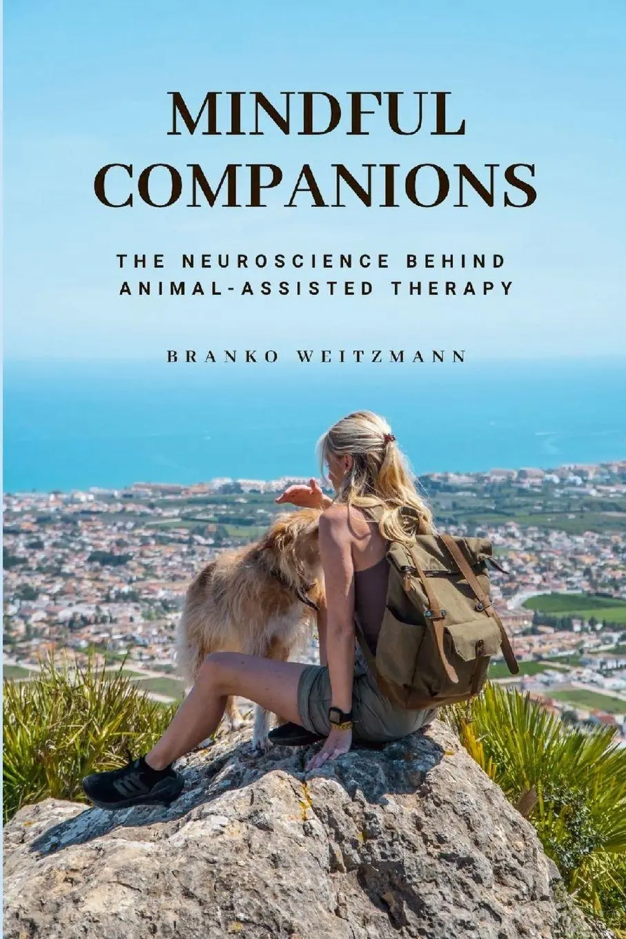Cover: 9781326785628 | Mindful Companions | The Neuroscience Behind Animal-Assisted Therapy
