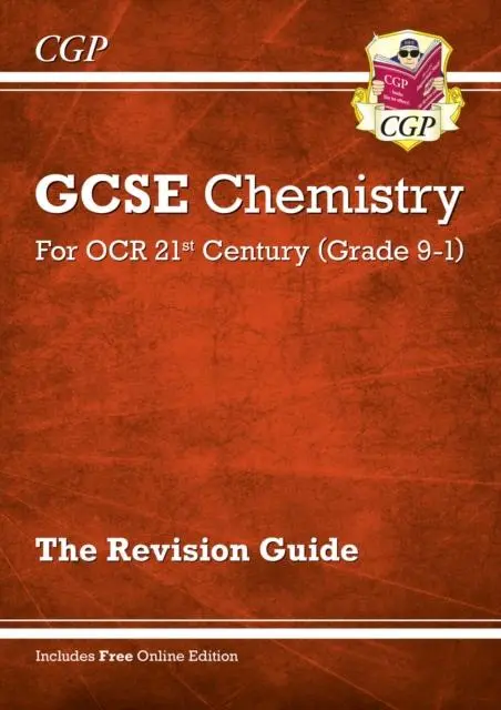 Cover: 9781782945628 | GCSE Chemistry: OCR 21st Century Revision Guide (with Online Edition)