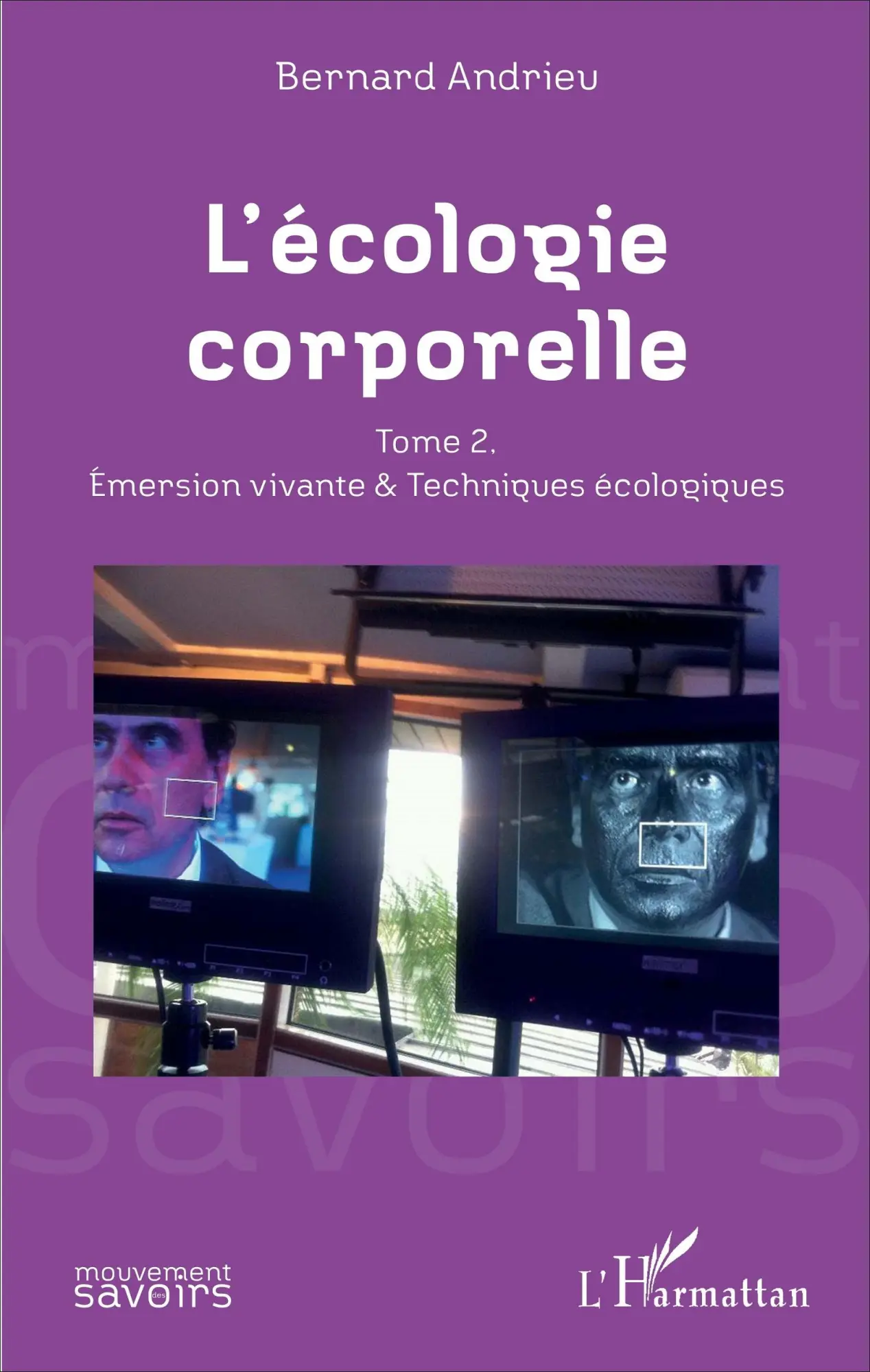 Cover: 9782343105628 | L'écologie corporelle | Bernard Andrieu | Taschenbuch | 310 S. | 2020
