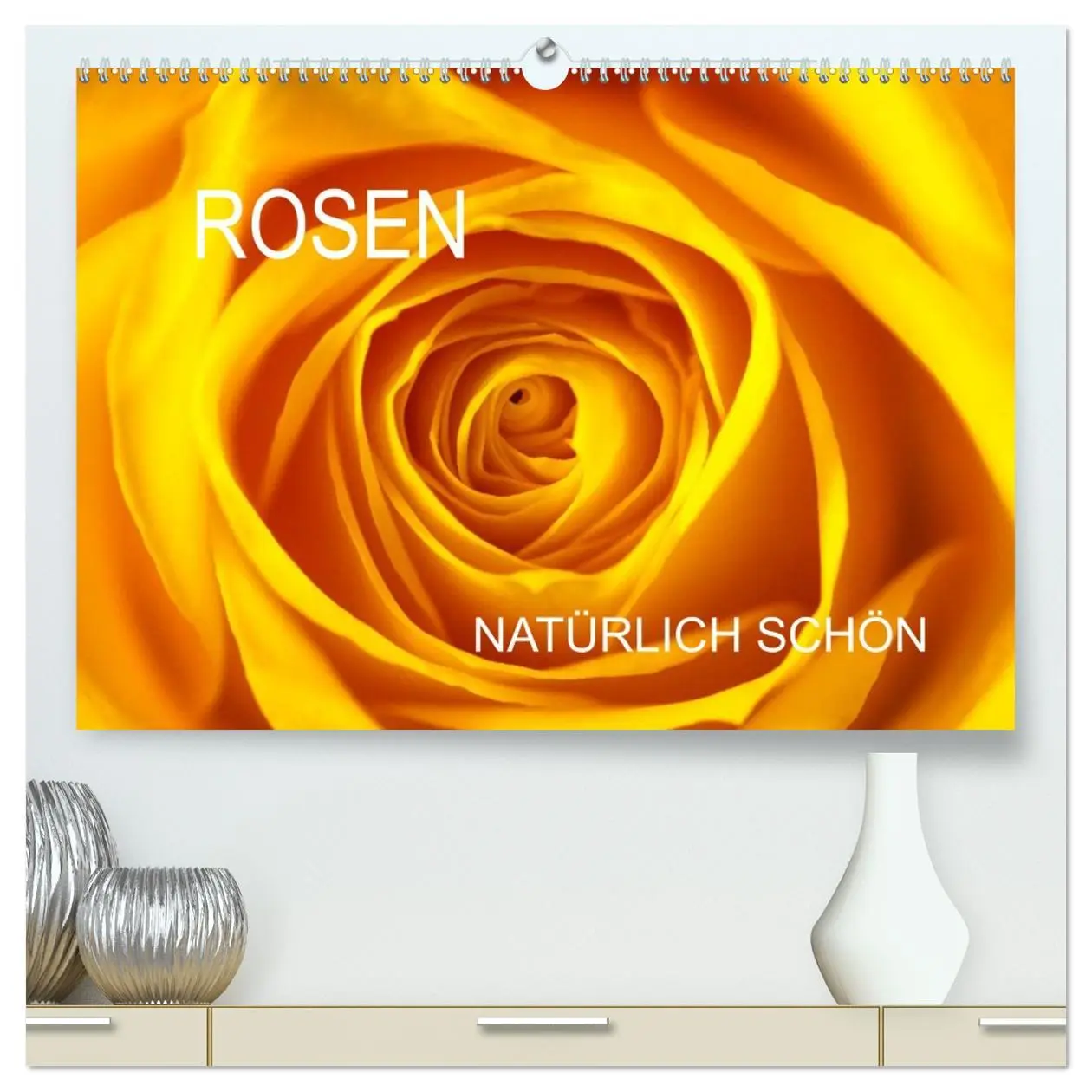 Cover: 9783516115628 | Rosen natürlich schön (hochwertiger Premium Wandkalender 2026 DIN...
