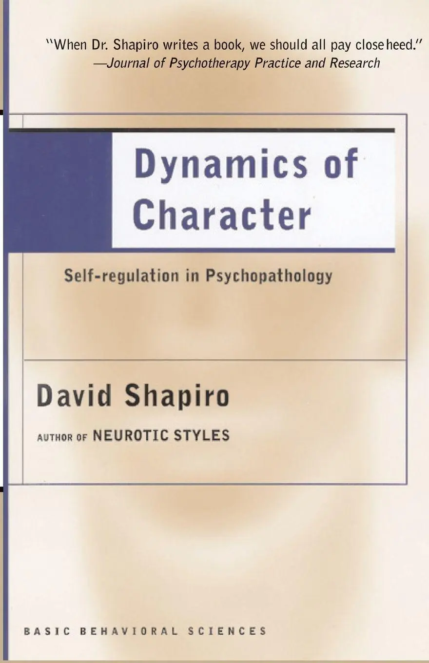 Cover: 9780465095728 | Dynamics of Character | David Shapiro | Taschenbuch | Englisch | 2002