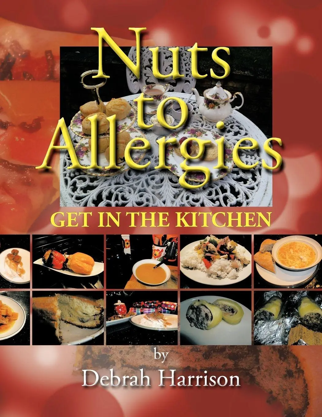 Cover: 9781468585728 | Nuts to Allergies | Get in the Kitchen! | Debrah Harrison | Buch