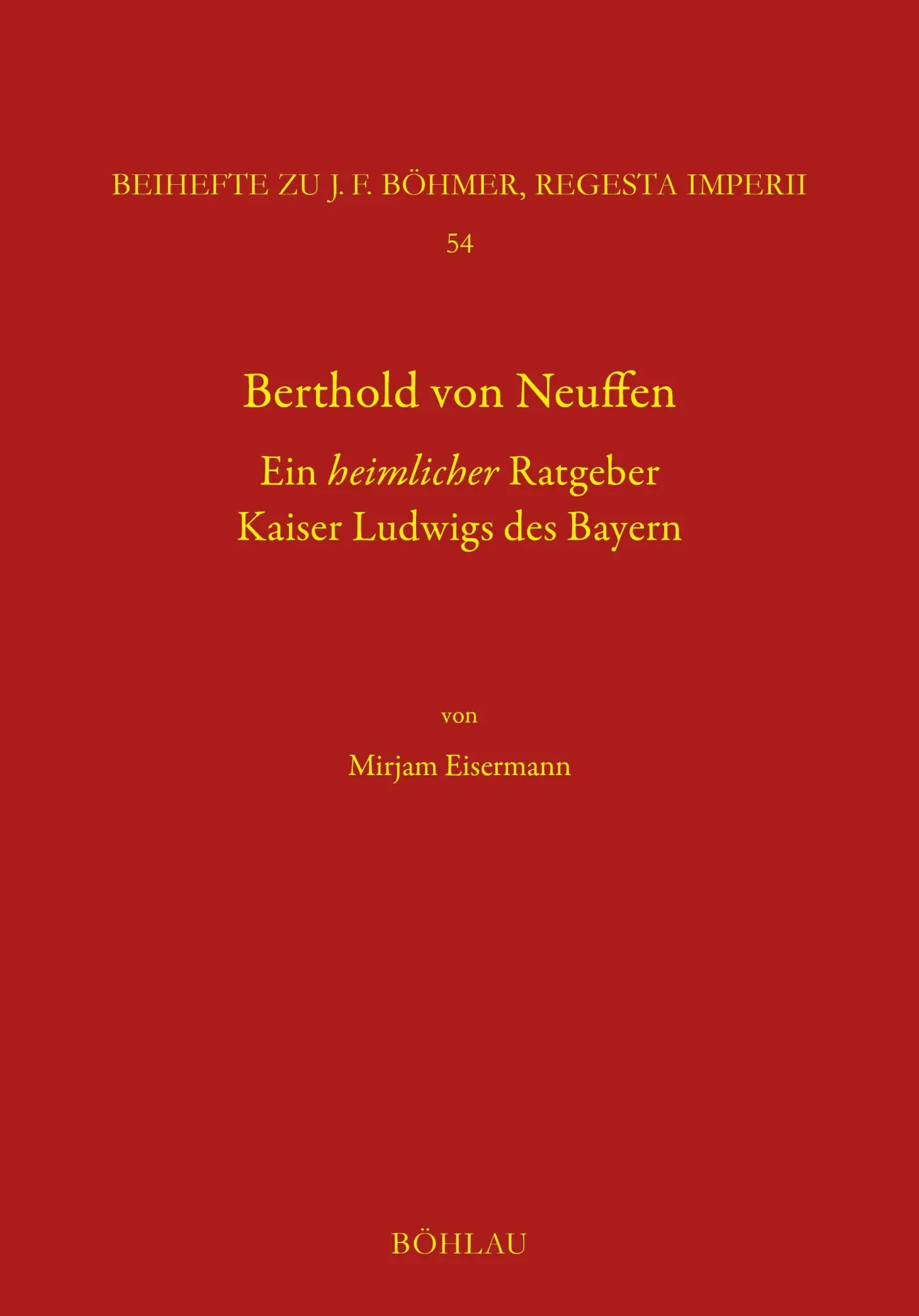 Cover: 9783412535728 | Berthold von Neuffen. Ein heimlicher Ratgeber Kaiser Ludwigs des...