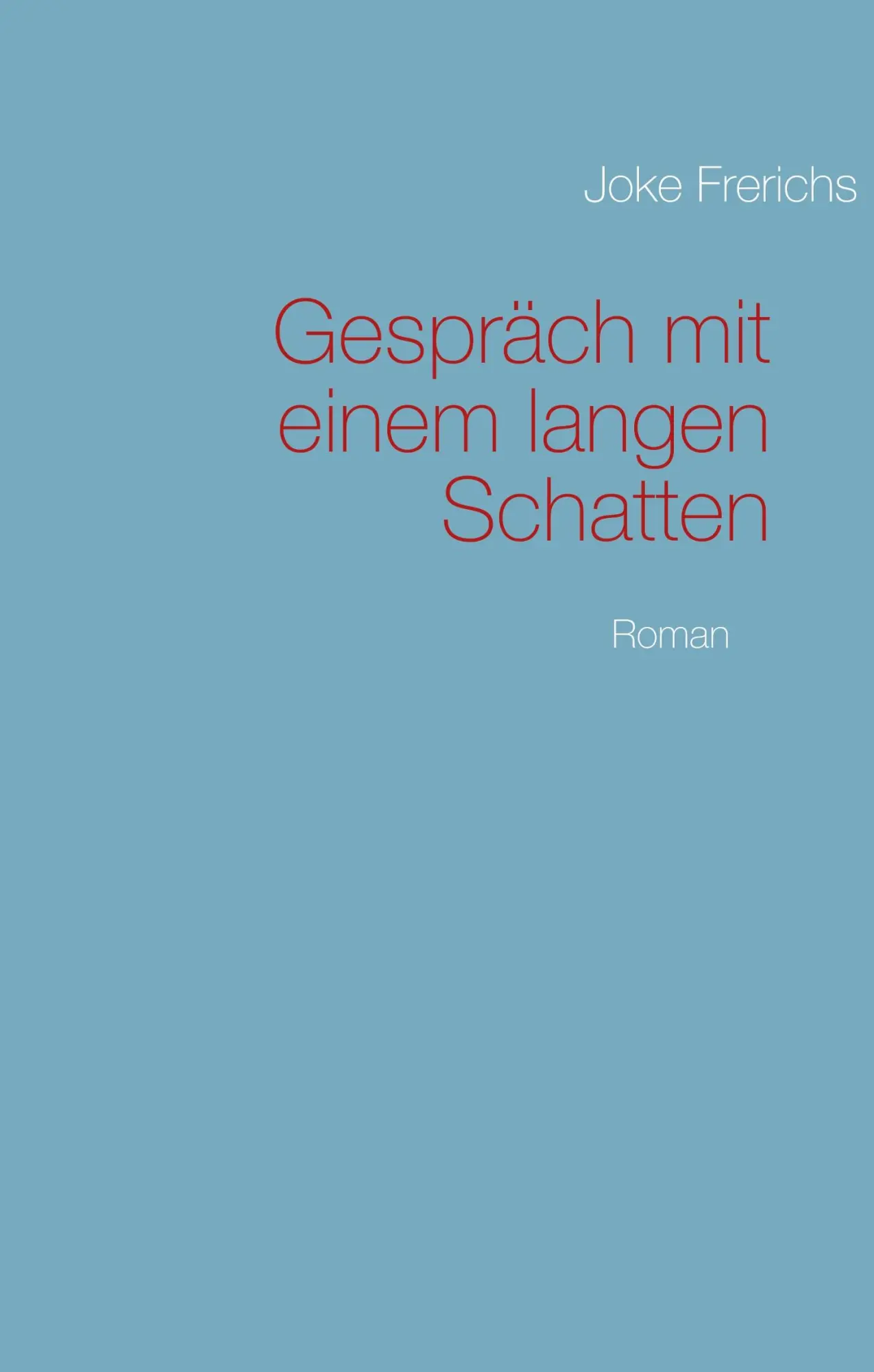 Cover: 9783732235728 | Gespräch mit einem langen Schatten | Joke Frerichs | Buch | 200 S.