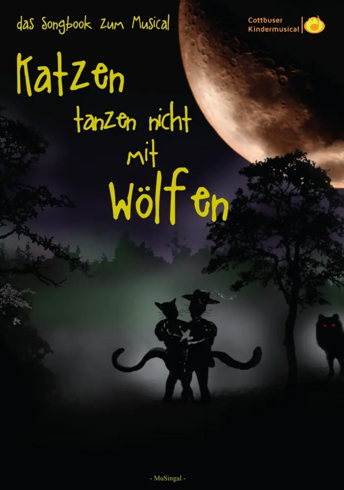 Cover: 9783969875728 | Katzen tanzen nicht mit Wölfen | das Songbook zum Musical | Karow