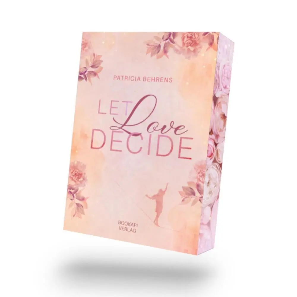 Cover: 9783982575728 | Let love decide | Patricia Behrens | Taschenbuch | Deutsch | 2024