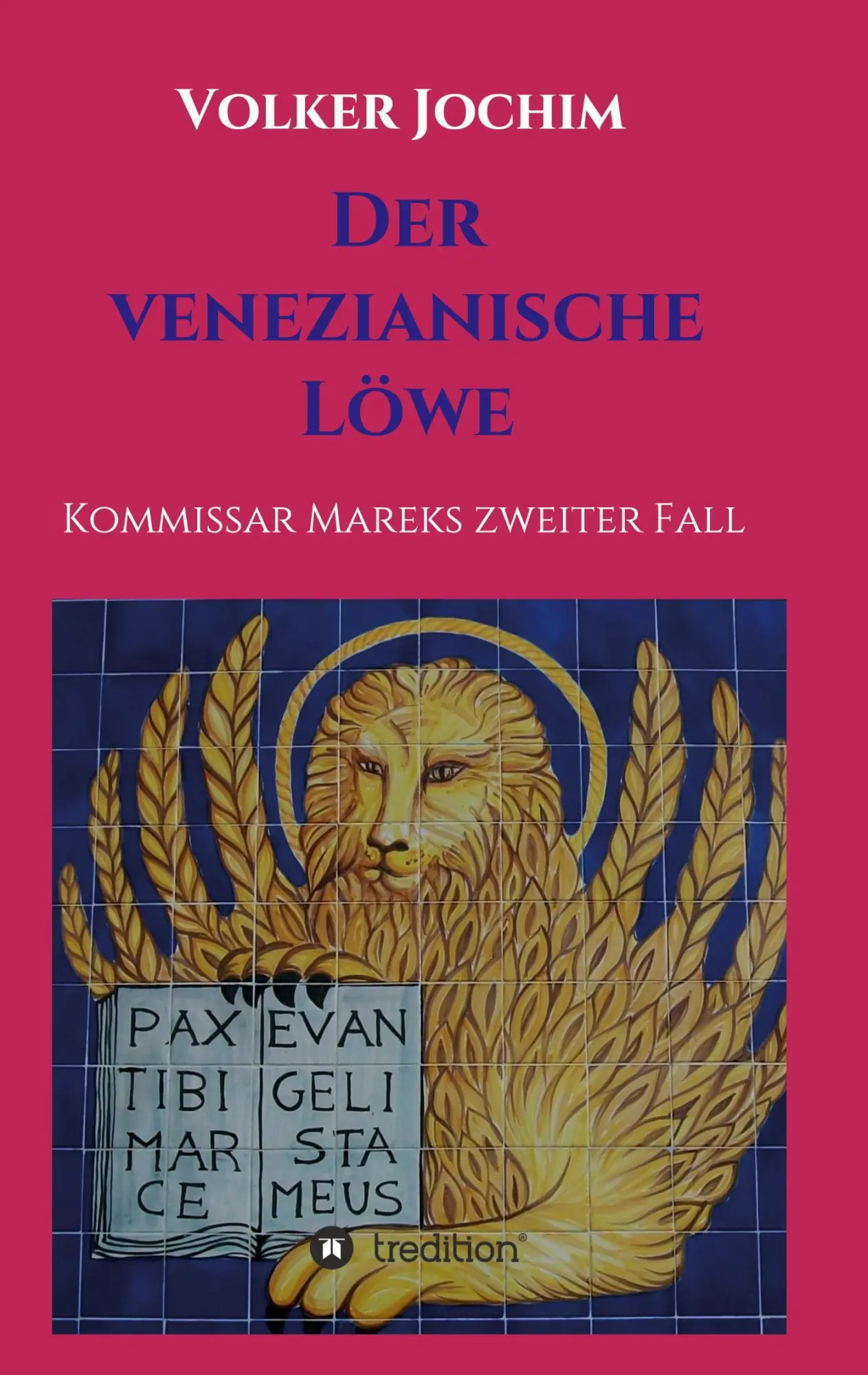 Cover: 9783347115828 | Der Venezianische Löwe | Kommissar Mareks zweiter Fall | Volker Jochim
