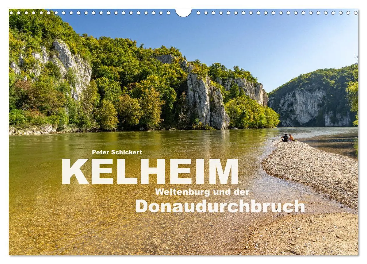 Cover: 9783457485828 | Kelheim, Weltenburg und der Donaudurchbruch (Wandkalender 2026 DIN...