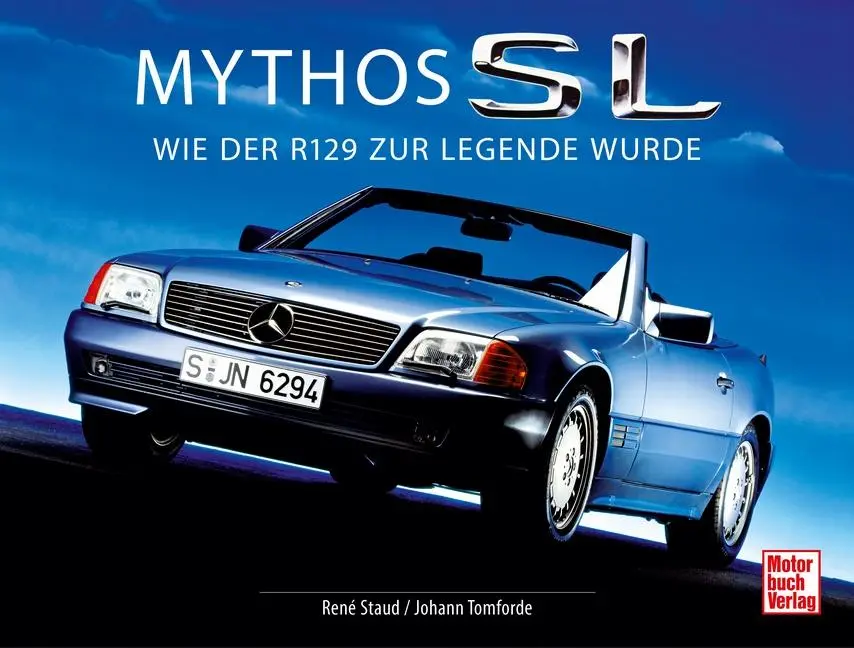 Cover: 9783613045828 | Mythos SL | R129 - Der lange Weg zum perfekten Design | Staud (u. a.)