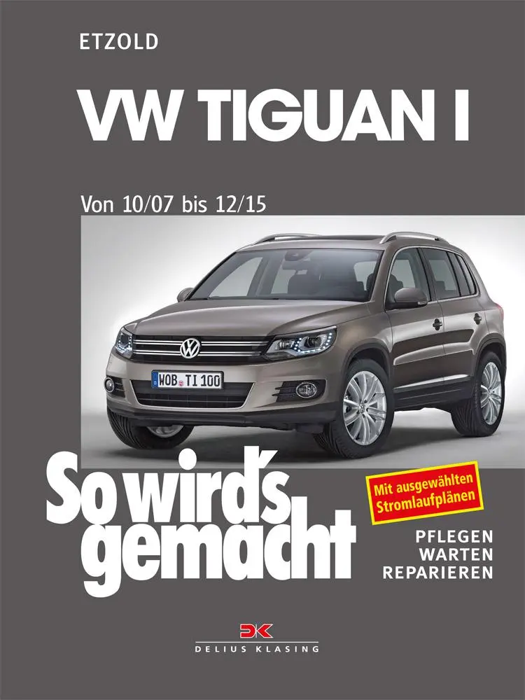 Cover: 9783667125828 | VW Tiguan 10/07-12/15 | So wird's gemacht - Band 152 (Print on demand) Cover: 9783667125828 | VW Tiguan 10/07-12/15 | So wird's gemacht - Band 152 (Print on demand)