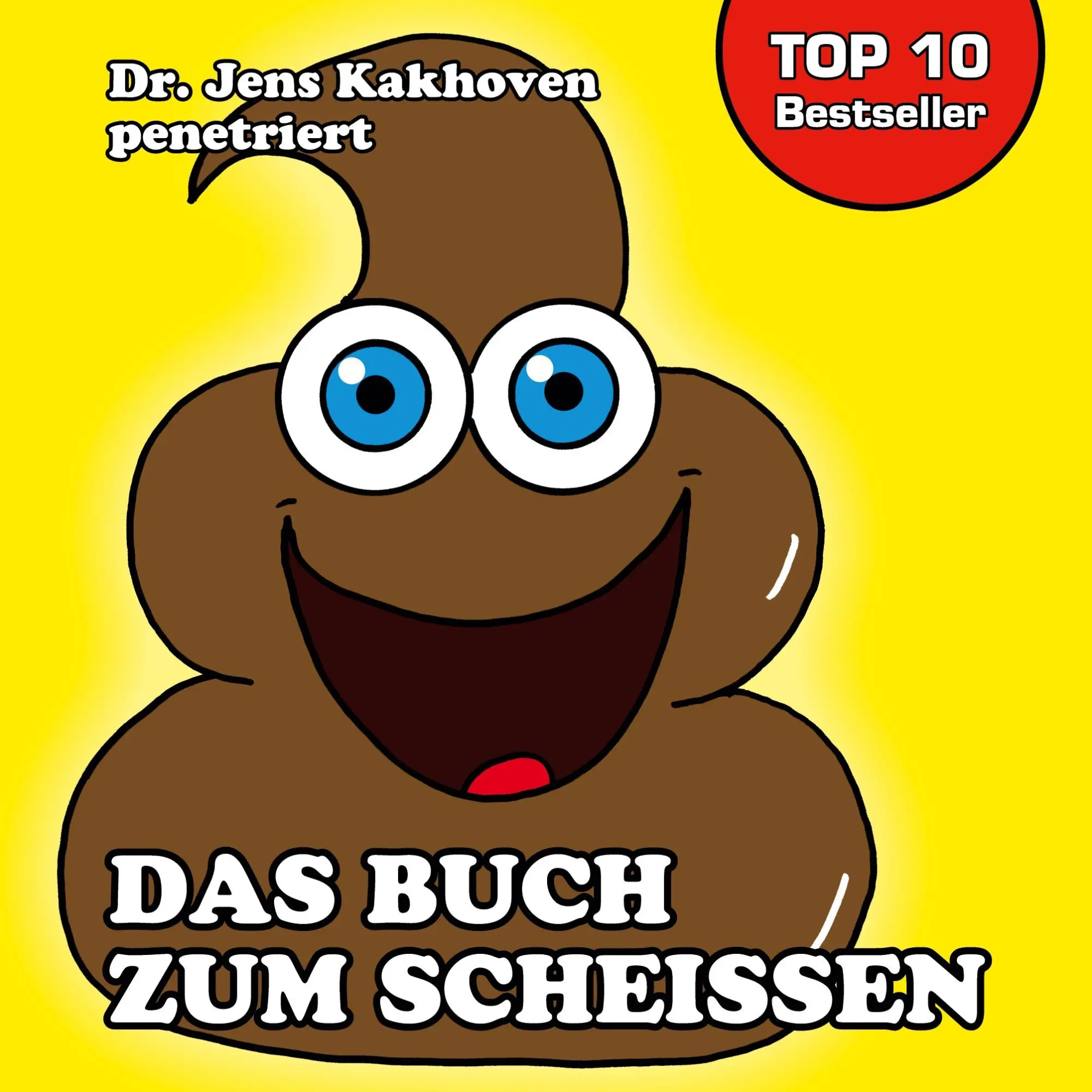 Cover: 9783752885828 | Das Buch zum Scheissen | Jens Kakhoven | Taschenbuch | 48 S. | Deutsch