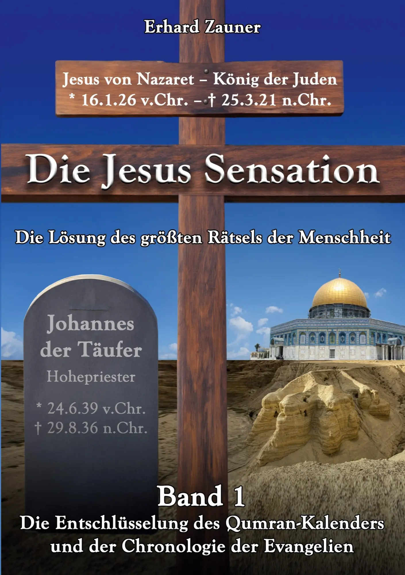 Cover: 9783819205828 | Die Jesus Sensation - Die Lösung des größten Rätsels der Menschheit...