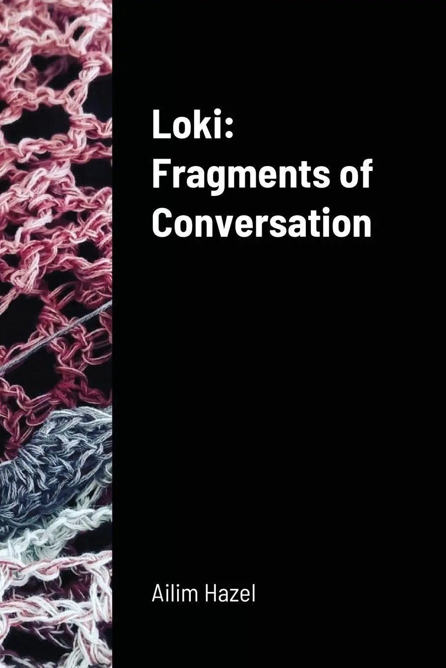 Cover: 9781678135928 | Loki | Fragments of Conversation | Ailim Hazel | Taschenbuch | 2022