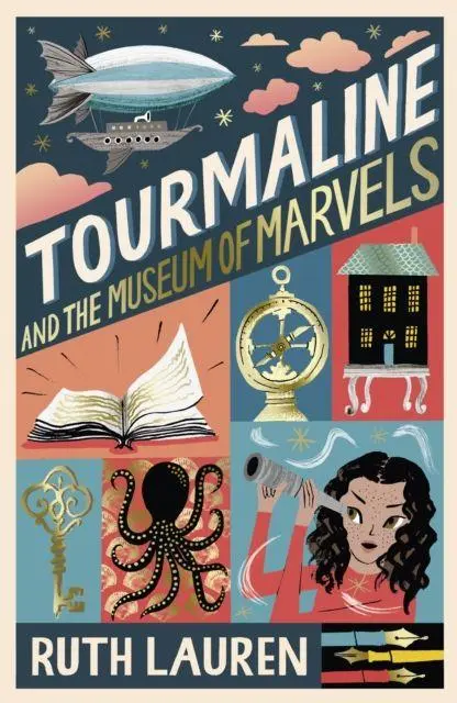 Cover: 9781788955928 | Tourmaline and the Museum of Marvels | Ruth Lauren | Taschenbuch