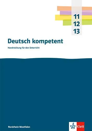 Cover: 9783123505928 | Deutsch kompetent 11-13. Handreichungen für den Unterricht Klasse...