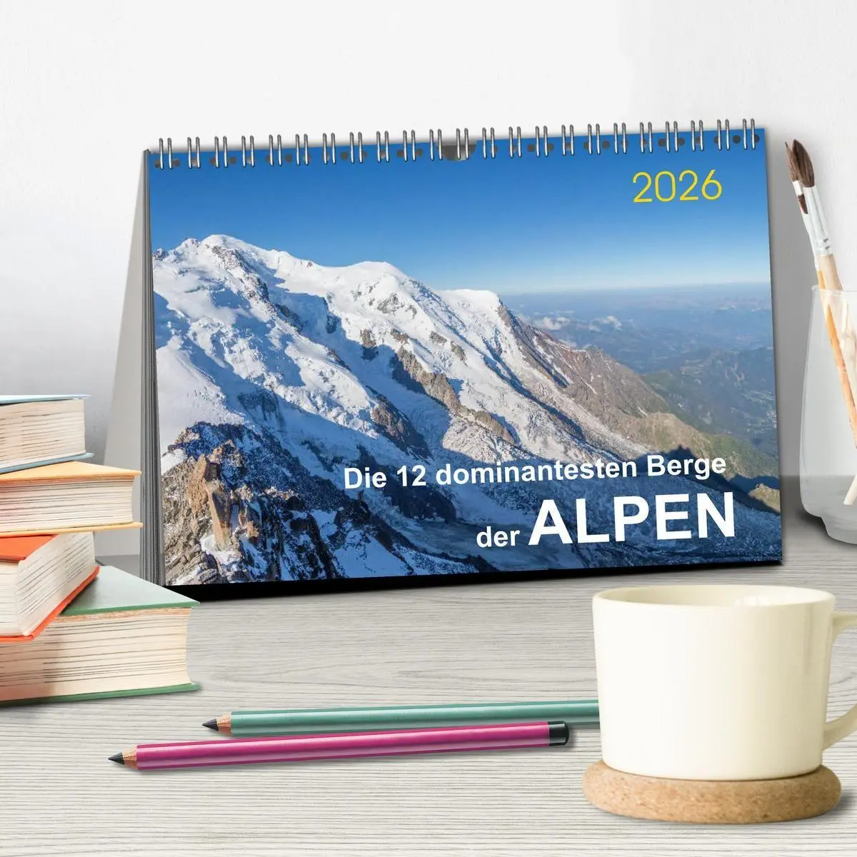Bild: 9783516635928 | Die 12 dominantesten Berge der Alpen (Tischkalender 2026 DIN A5...
