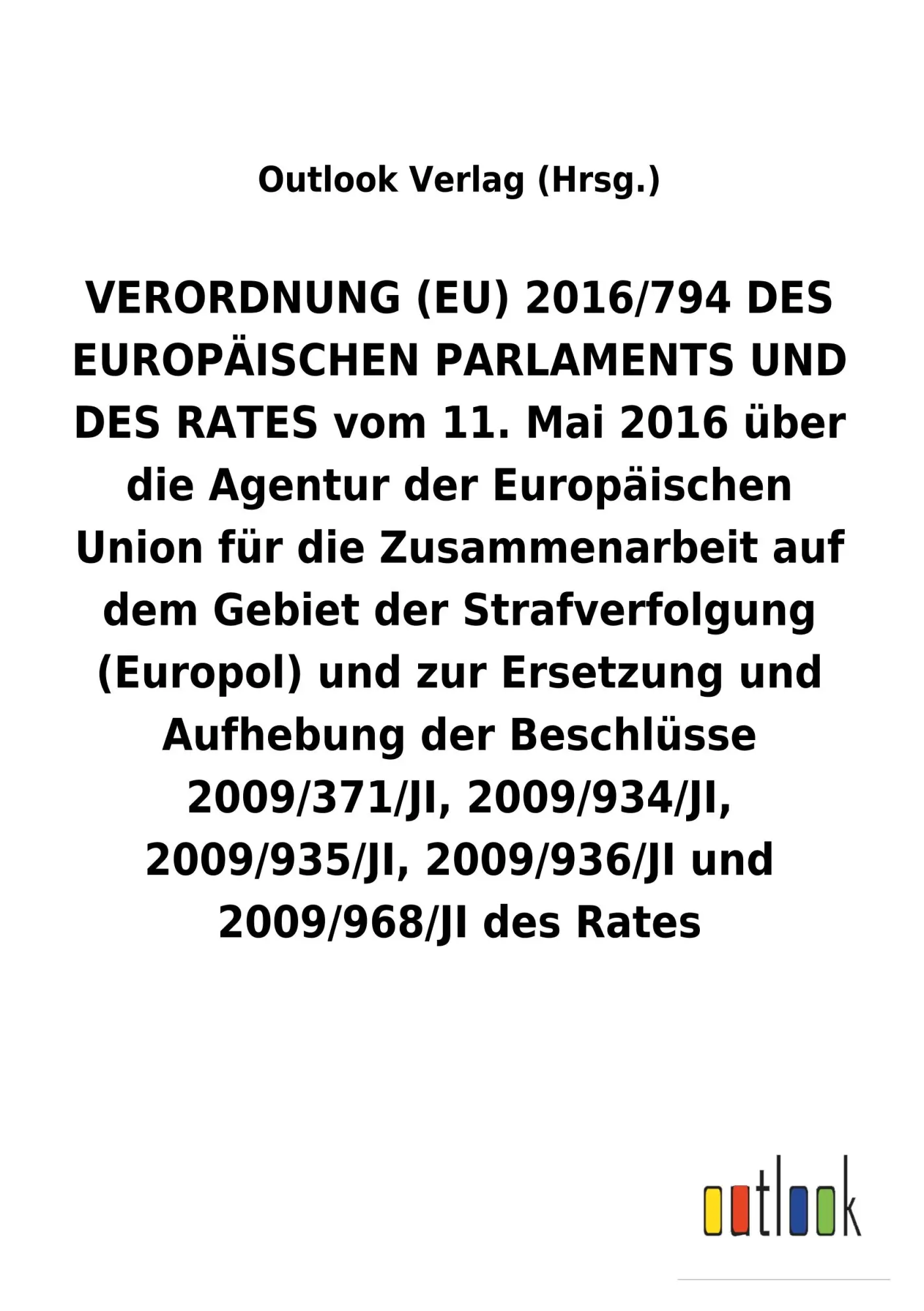 Cover: 9783734055928 | VERORDNUNG (EU) 2016/794 über die Agentur der Europäischen Union...