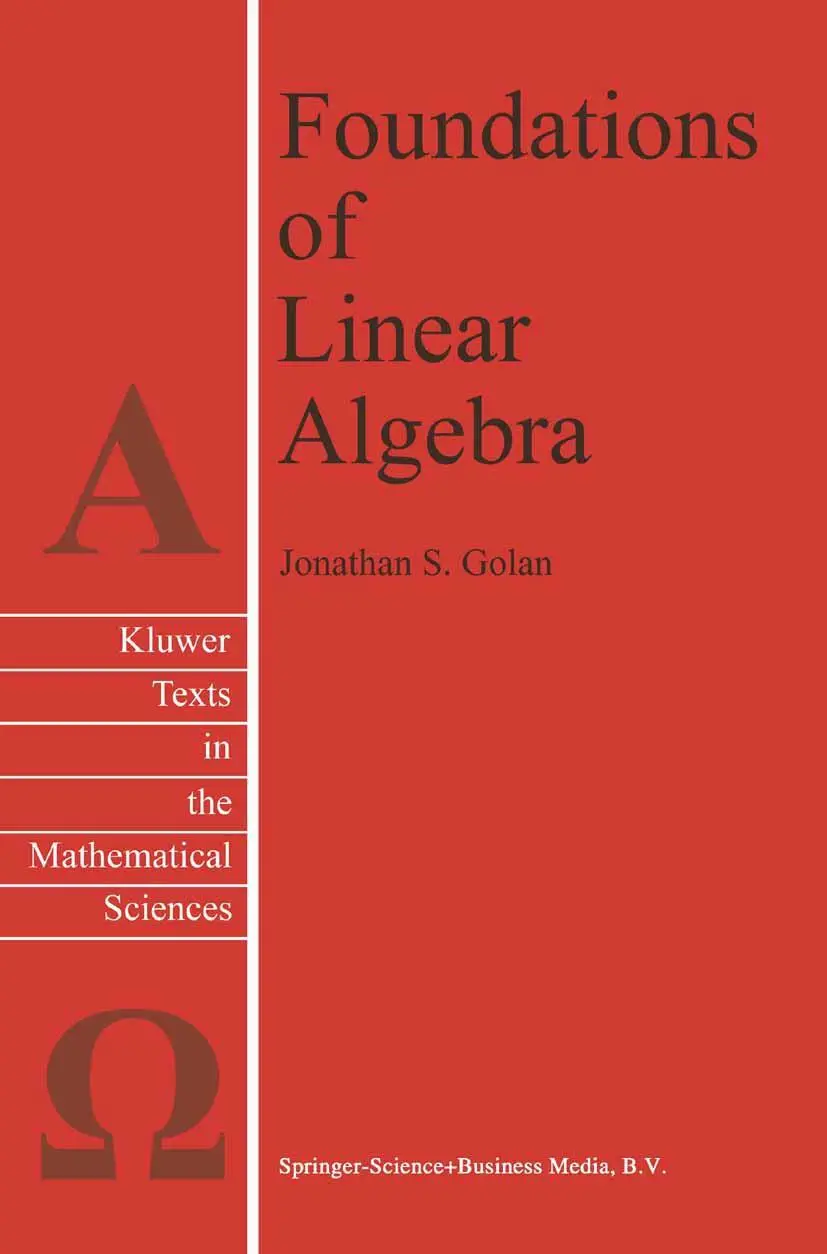 Cover: 9789048145928 | Foundations of Linear Algebra | Jonathan S. Golan | Taschenbuch | viii