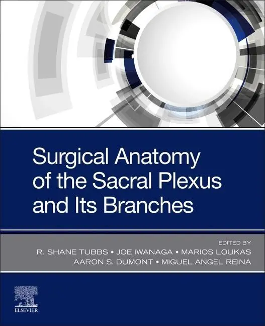 Cover: 9780323776028 | Surgical Anatomy of the Sacral Plexus and Its Branches | Tubbs (u. a.)