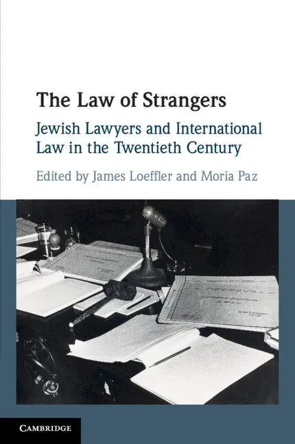 Cover: 9781316506028 | The Law of Strangers | James Loeffler (u. a.) | Taschenbuch | Englisch