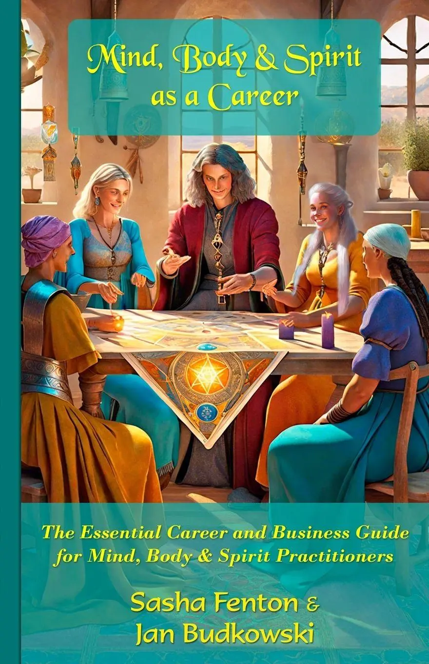 Cover: 9781915176028 | Mind Body and Spirit as a Career | Sasha Fenton (u. a.) | Taschenbuch