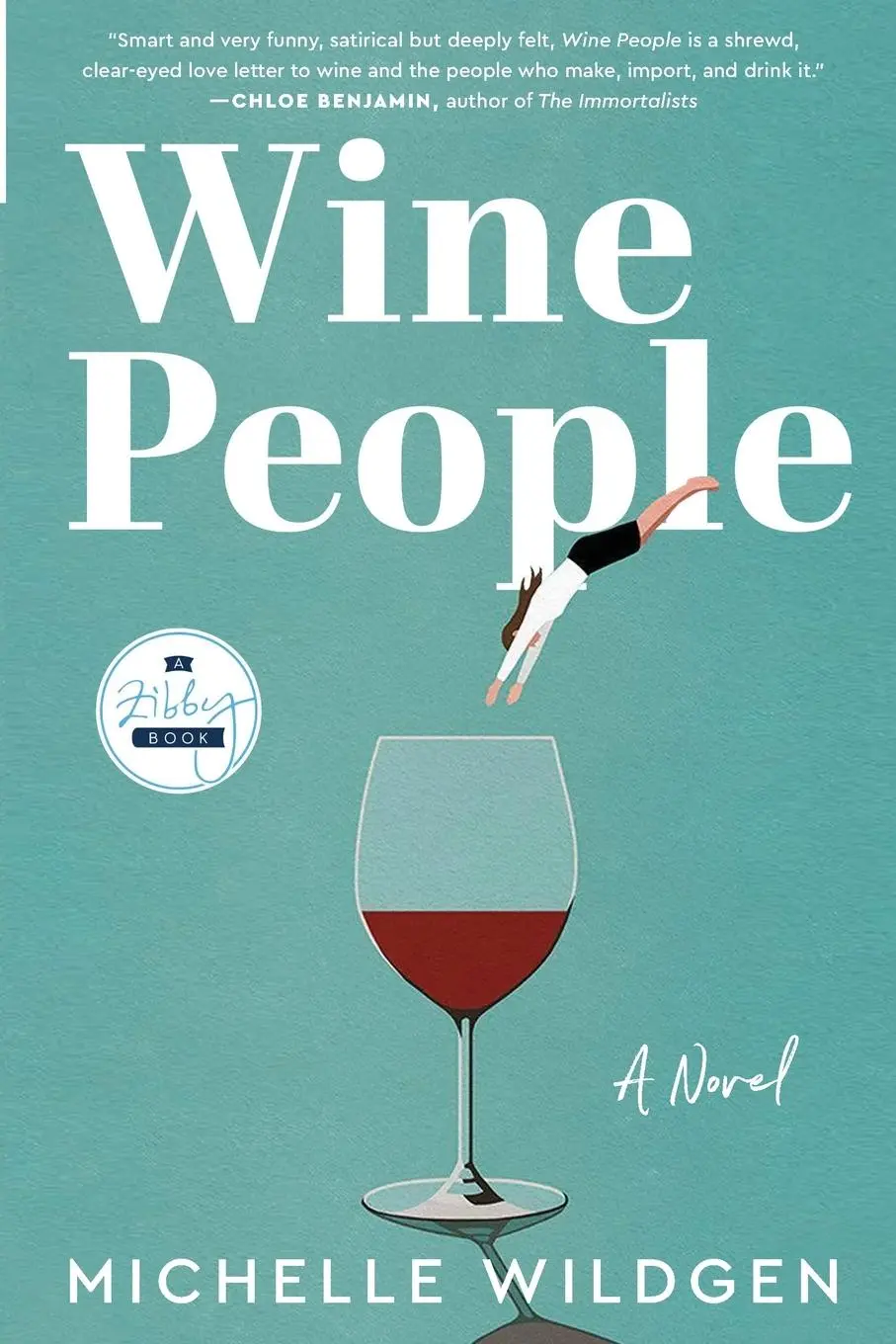 Cover: 9781958506028 | Wine People | A Novel | Michelle Wildgen | Taschenbuch | Englisch