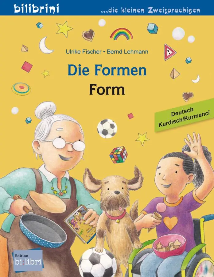 Cover: 9783196696028 | Die Formen (Deutsch-Kurdisch/Kurmancî) | Zweisprachiges Kinderbuch