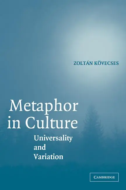 Cover: 9780521696128 | Metaphor in Culture | Universality and Variation | Zoltan Kovecses