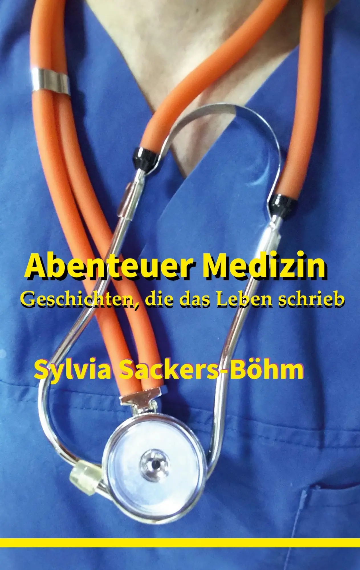 Cover: 9783695716128 | Abenteuer Medizin | Geschichte, die das Leben schrieb | Sackers-Böhm